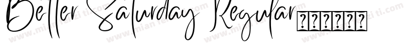 Better Saturday Regular字体转换